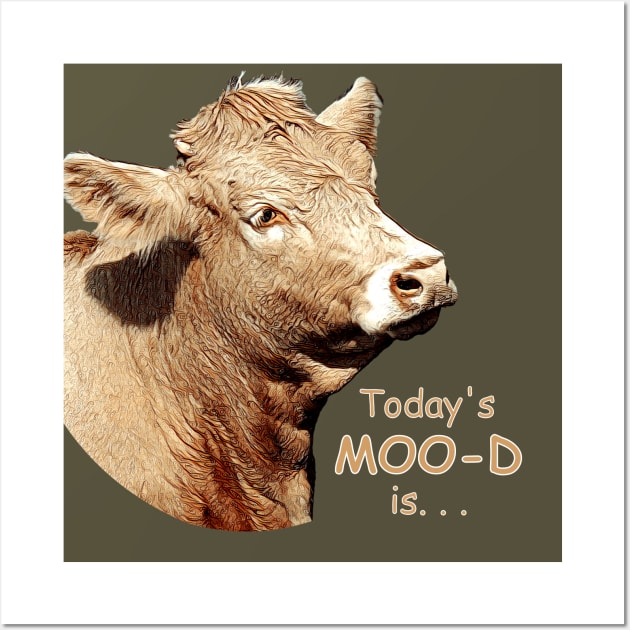 Todays Moo-d is... No.1 Wall Art by MaryLinH